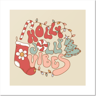 Holly Jolly Vibes Posters and Art